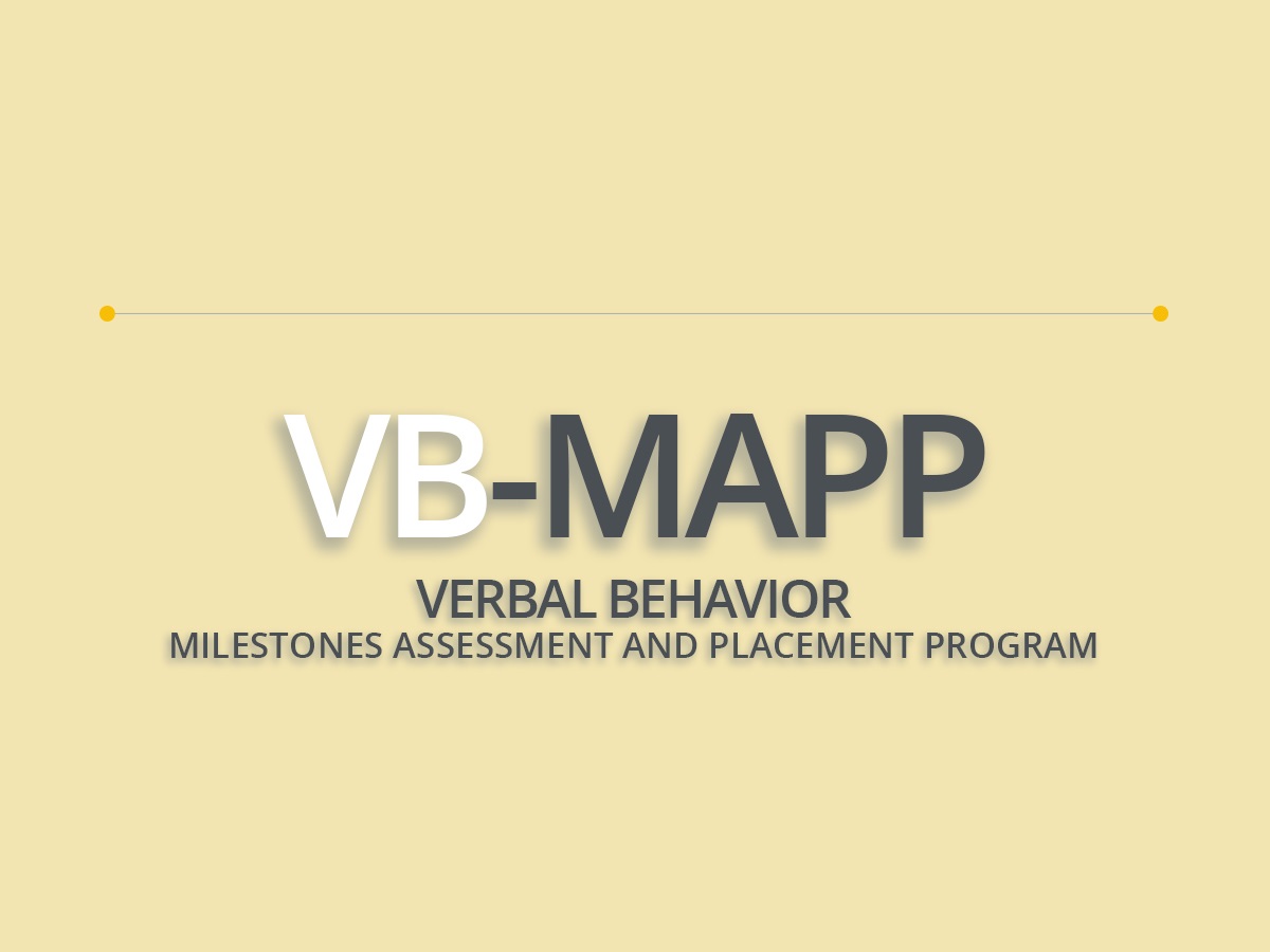 Verbal Behavior Milestones Assessment and Placement Program (VB-MAPP)