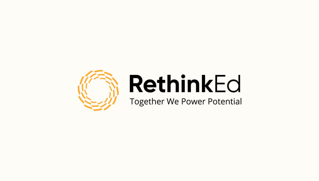 RethinkEd, Together We Power Potential