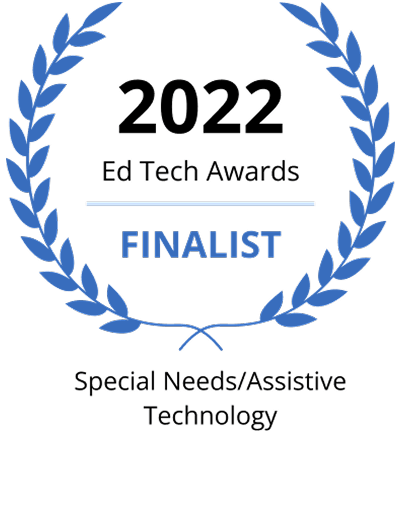 2022 Ed Tech Awards Finalist Special Needs Assistive Technology